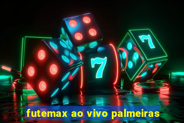 futemax ao vivo palmeiras